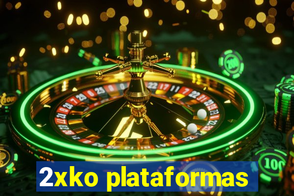 2xko plataformas