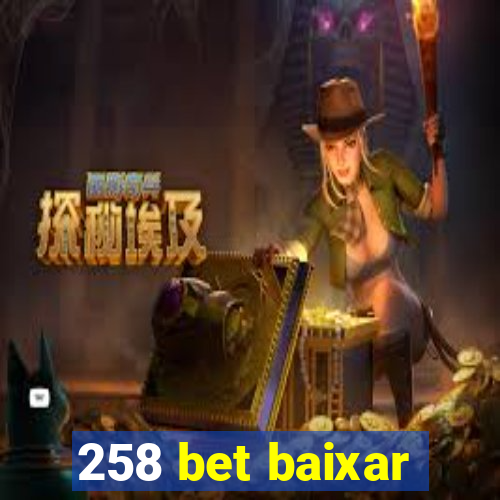 258 bet baixar