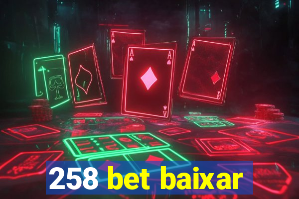 258 bet baixar