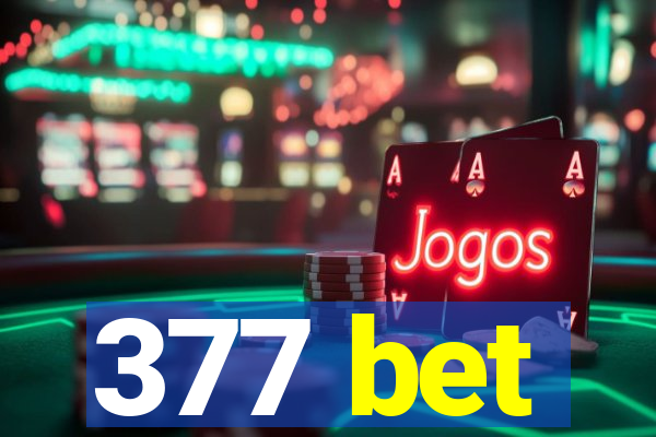 377 bet