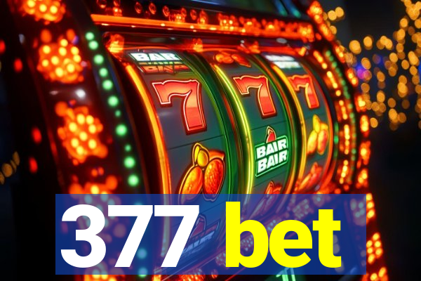 377 bet