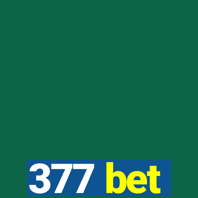 377 bet