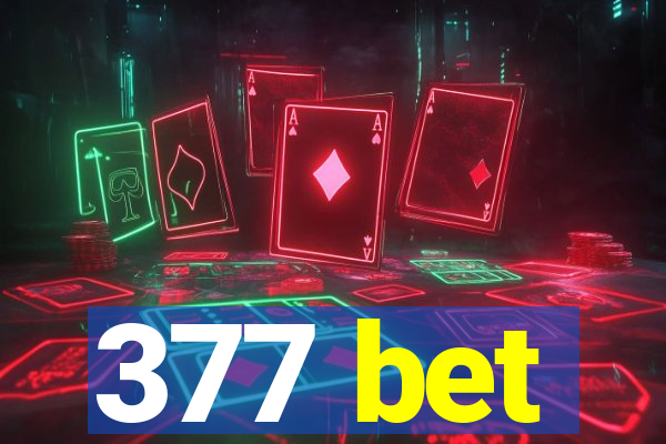 377 bet