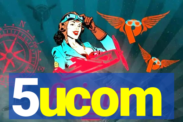 5ucom