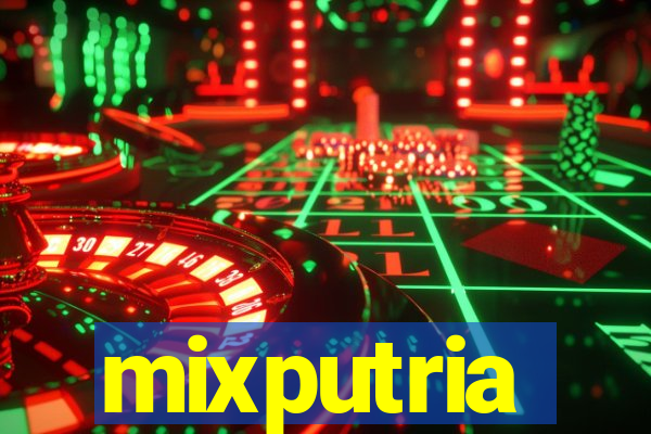 mixputria