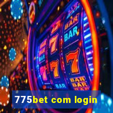 775bet com login