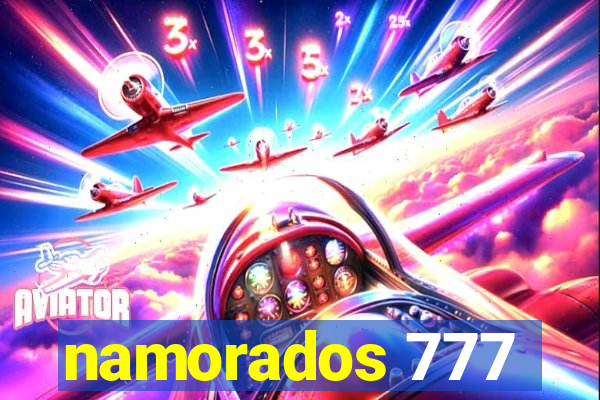 namorados 777