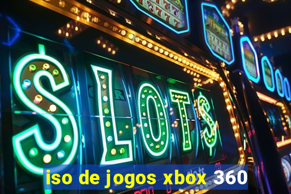 iso de jogos xbox 360