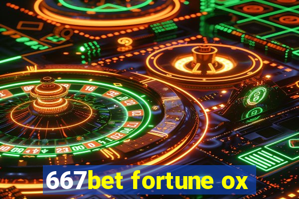 667bet fortune ox