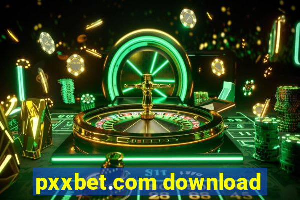 pxxbet.com download