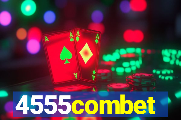 4555combet