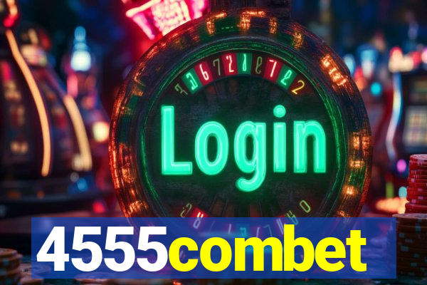 4555combet