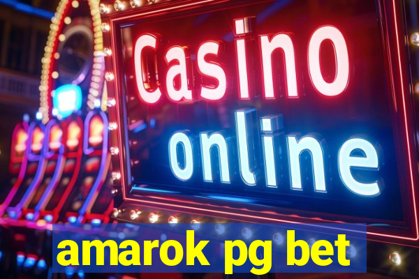 amarok pg bet