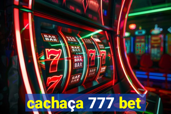 cachaça 777 bet