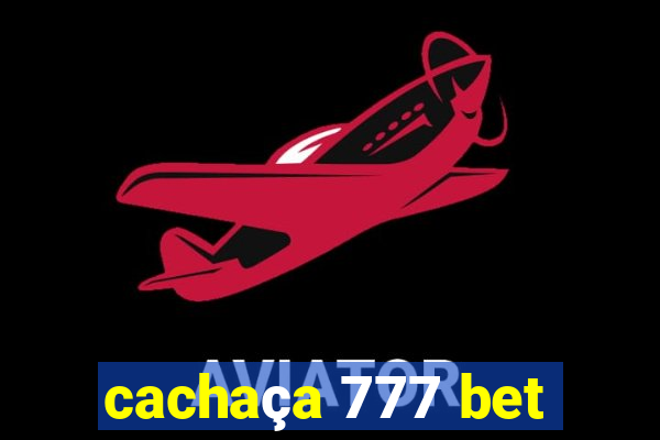 cachaça 777 bet