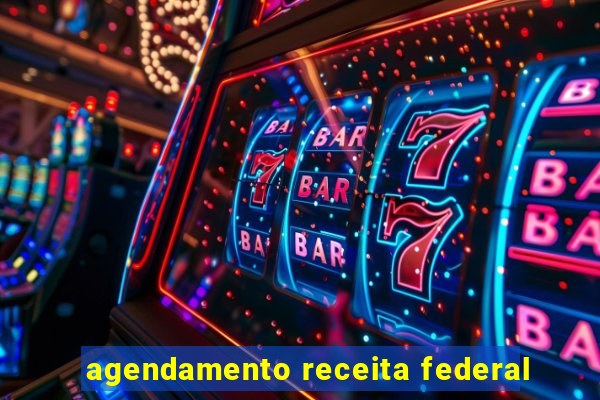 agendamento receita federal