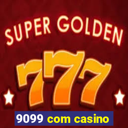 9099 com casino