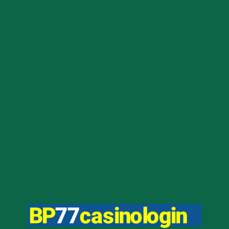 BP77casinologin