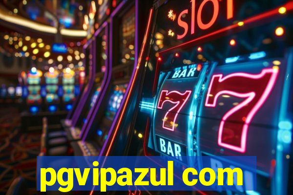 pgvipazul com