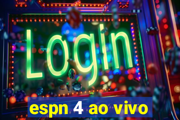 espn 4 ao vivo