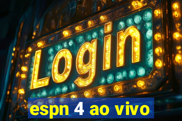 espn 4 ao vivo