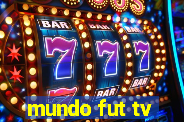 mundo fut tv