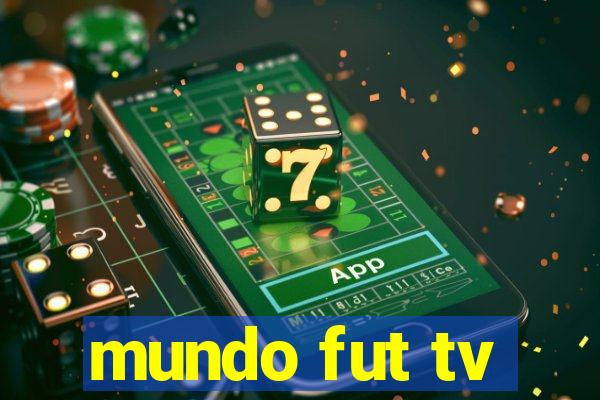 mundo fut tv