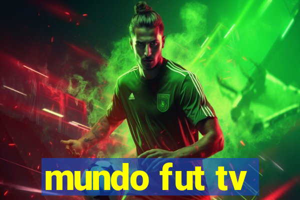 mundo fut tv