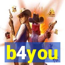 b4you