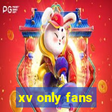 xv only fans