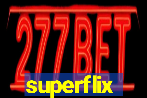 superflix