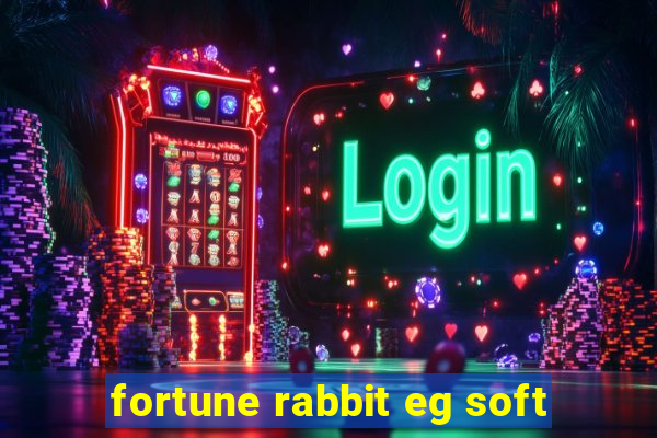 fortune rabbit eg soft