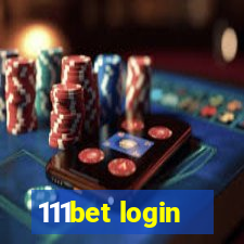 111bet login