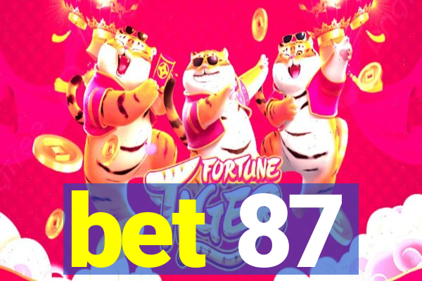 bet 87