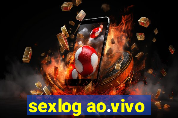 sexlog ao.vivo