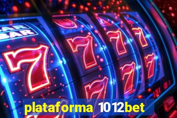 plataforma 1012bet