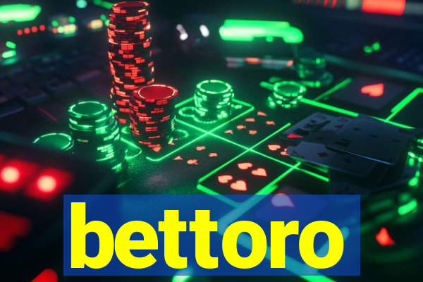 bettoro