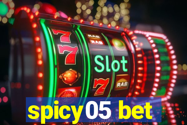 spicy05 bet