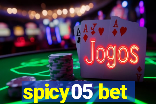 spicy05 bet