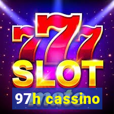 97h cassino