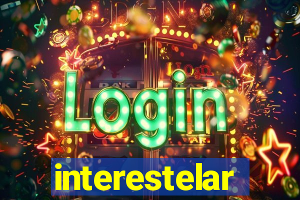 interestelar completo dublado hd