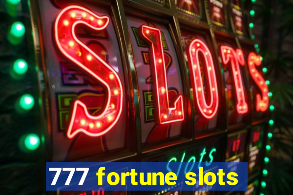 777 fortune slots