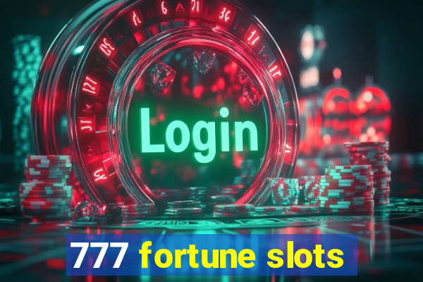 777 fortune slots