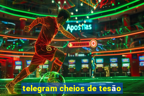 telegram cheios de tesão