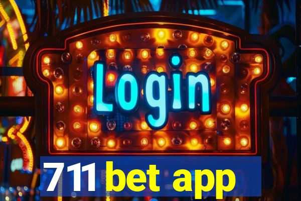 711 bet app