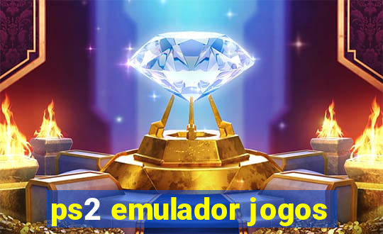 ps2 emulador jogos