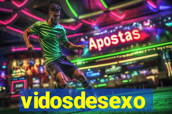 vidosdesexo