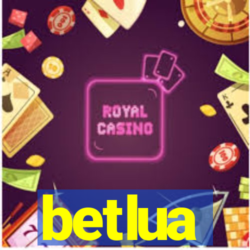 betlua