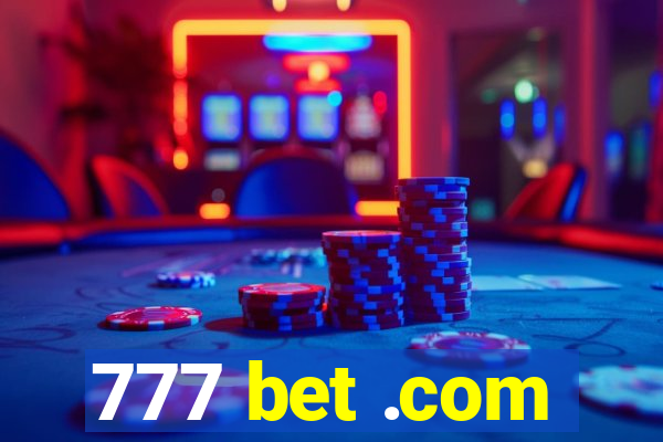 777 bet .com