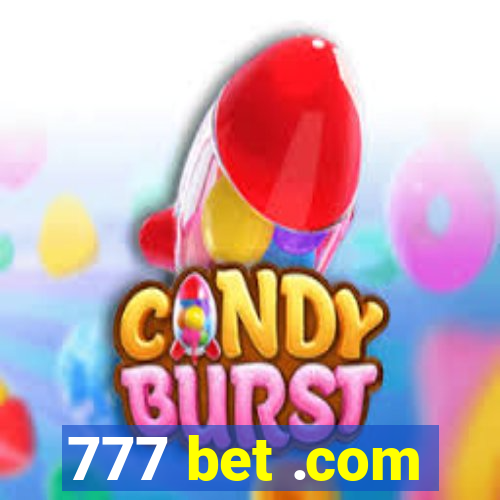 777 bet .com